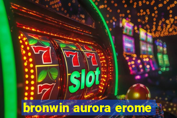 bronwin aurora erome